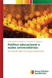 Política educacional e ações universitárias