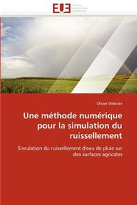 Une Méthode Numérique Pour La Simulation Du Ruissellement