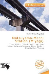 Matsuyama-Machi Station (Miyagi)