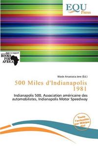 500 Miles D'Indianapolis 1981
