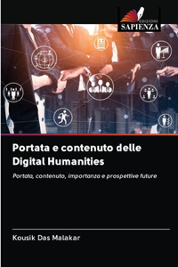 Portata e contenuto delle Digital Humanities