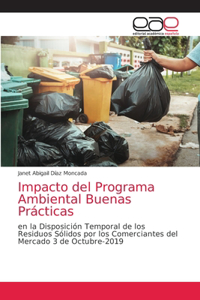 Impacto del Programa Ambiental Buenas Prácticas