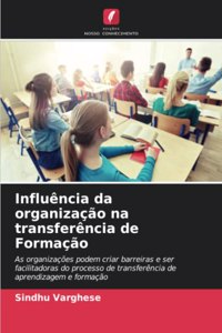 Influência da organização na transferência de Formação