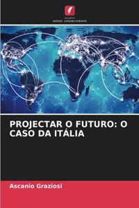 Projectar O Futuro