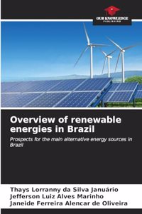 Overview of renewable energies in Brazil