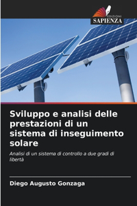 Sviluppo e analisi delle prestazioni di un sistema di inseguimento solare