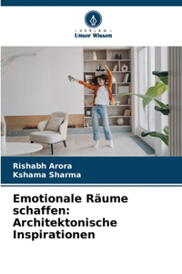Emotionale Räume schaffen