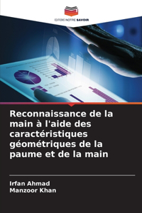 Reconnaissance de la main à l'aide des caractéristiques géométriques de la paume et de la main