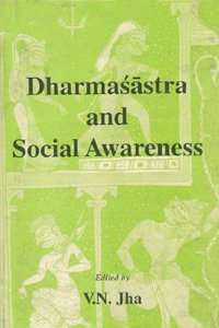 Dharmasastra And Social Awareness