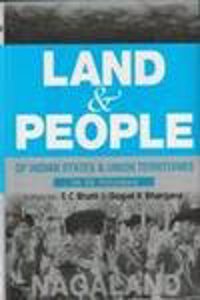 Land And People of Indian States & Union Territories (Nagaland), Vol-20
