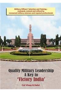 Quality Military Leadership: A Key To Victory India