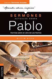 Sermones Actuales Sobre Pablo