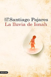 La lluvia de Ionah (Spanish Edition)