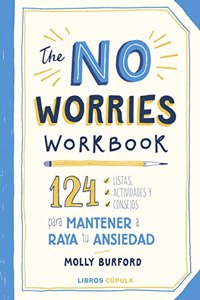 NO WORRIES WORKBOOK