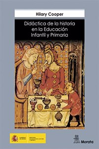Didactica de La Historia En La Educacion Infantil y Primaria