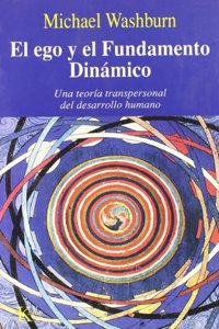 El Ego y El Fundamento Dinamico