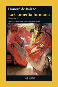 La Comedia humana. Volumen II: Escenas de la vida privada