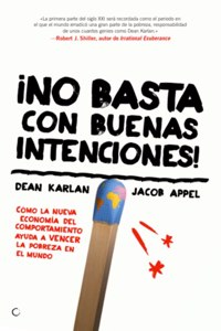 ¡No Basta Con Buenas Intenciones!