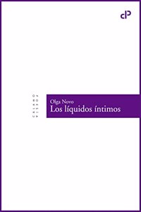 Los liquidos intimos (Calamo Poesia) (Spanish and Galician Edition)