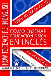 Como Ensenar Educacion Fisica En Ingles