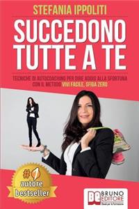 Succedono Tutte A Te