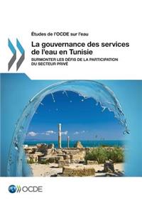 Etudes de L'Ocde Sur L'Eau La Gouvernance Des Services de L'Eau En Tunisie