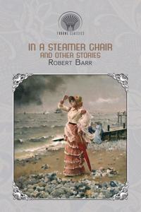In a Steamer Chair, and Other Stories