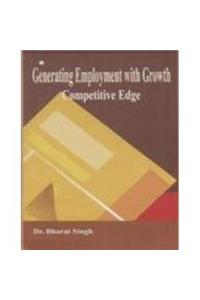 Generating Employment with Growth: Competitive Edge