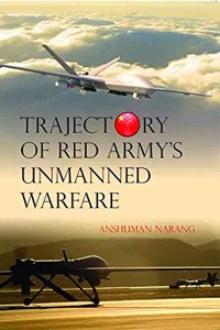TRAJECTORY OF RED ARMY'S UNMANNED WARFARE