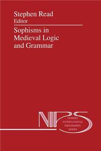 Sophisms in Medieval Logic and Grammar