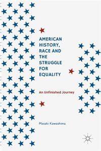 American History, Race and the Struggle for Equality