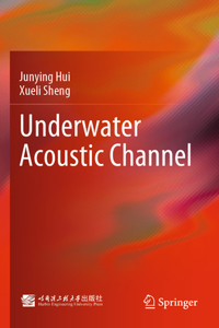 Underwater Acoustic Channel