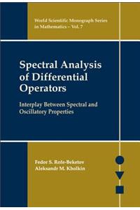 Spectral Analysis of Differential Operators: Interplay Between Spectral and Oscillatory Properties