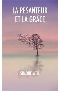 La Pesanteur et la Grâce