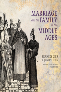 Marriage and the Family in the Middle Ages