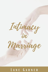 Intimacy in Marriage