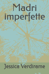 Madri imperfette