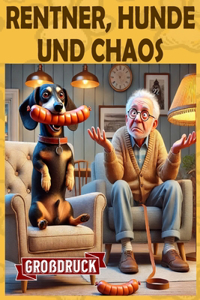 Rentner, Hunde und jede Menge Chaos