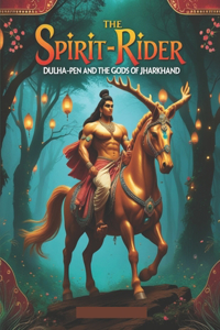 The Spirit Rider