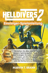 Helldivers 2 Einsteiger-Spielanleitung