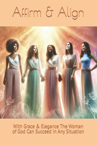 Affirm & Align