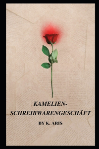 Kamelien-Schreibwarengeschäft