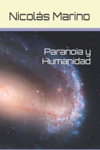 Paranoia y Humanidad