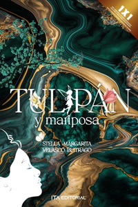 Tulipán y Mariposa