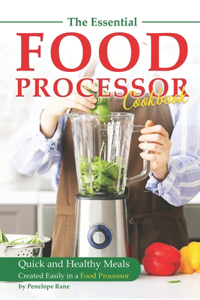 Essential Food Processor Cookbook