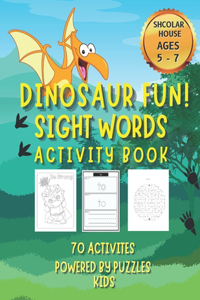 Dinosaur Fun! Sightwords Activity Book