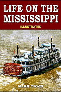 Life on the Mississippi illustrated edition