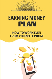 Earning Money Plan
