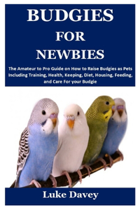 Budgies for Newbies