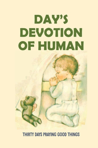 Day's Devotion Of Human